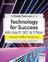 Produktbild: Technology for Success & the Shelly Cashman Series(r) Microsoft(r) 365(r) & Office(r) Introductory, First Edition