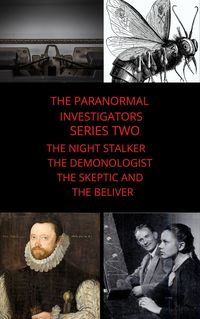 Produktbild: Paranormal Investigators Series Two The Night Stalker The Demonologist The Skeptic and The Believer