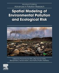 Produktbild: Spatial Modeling of Environmental Pollution and Ecological Risk
