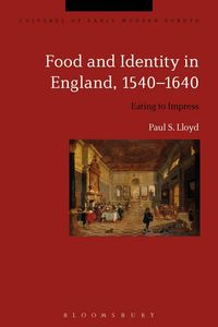 Produktbild: Food and Identity in England, 1540-1640