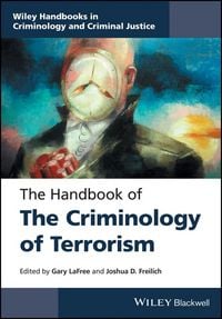 Produktbild: The Handbook of the Criminology of Terrorism