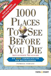 Bild vom Artikel 1000 Places To See Before You Die vom Autor Patricia Schultz