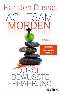 Produktbild: Achtsam morden durch bewusste Ern&auml;hrung