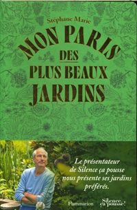 Produktbild: Mon Paris des plus beaux jardins
