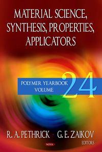 Produktbild: Material Science Synthesis, Properties, Applicators (Polymer Yearbook. Volume 24)
