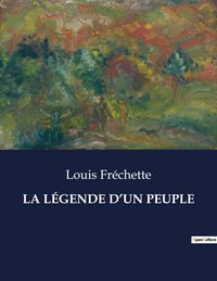 Produktbild: LA L&Eacute;GENDE D'UN PEUPLE