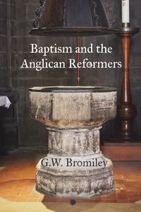 Produktbild: Baptism and the Anglican Reformers