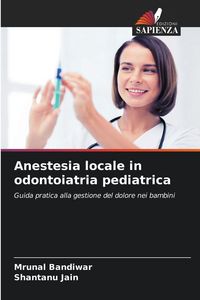 Produktbild: Anestesia locale in odontoiatria pediatrica