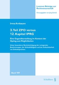 Produktbild: 3. Teil ZPO versus 12. Kapitel IPRG