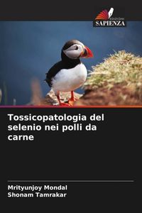 Produktbild: Tossicopatologia del selenio nei polli da carne
