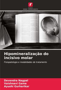 Produktbild: Hipomineraliza&ccedil;&atilde;o do incisivo molar