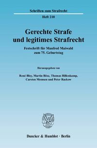 Produktbild: Gerechte Strafe und legitimes Strafrecht.