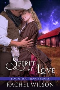 Produktbild: Spirit of Love (Haunting Hearts Series, Book 4)