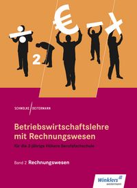 Produktbild: Betriebswirtschaftslehre mit Rechnungswesen f&uuml;r die 2-j&auml;hrige H&ouml;here Berufsfachschule
