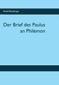 Produktbild: Der Brief des Paulus an Philemon