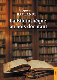 Produktbild: La bibliotheque au bois dormant