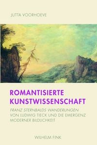 Produktbild: Romantisierte Kunstwissenschaft