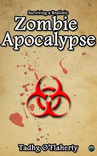 Produktbild: Surviving a Realistic Zombie Apocalypse