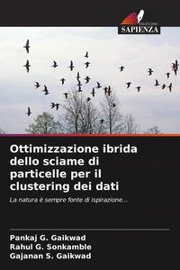 Produktbild: Ottimizzazione ibrida dello sciame di particelle per il clustering dei dati