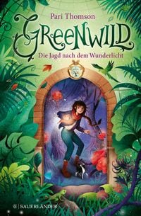 Produktbild: Greenwild &ndash; Die Jagd nach dem Wunderlicht