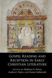Produktbild: Gospel Reading and Reception in Early Christian Literature