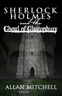 Produktbild: Sherlock Holmes and the Ghoul of Glastonbury
