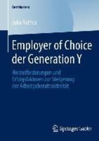 Bild vom Artikel Employer of Choice der Generation Y vom Autor Julia Ruthus