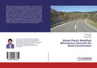 Produktbild: Waste Plastic Modified Bituminous Concrete for Road Construction