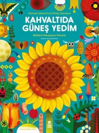 Produktbild: Kahvaltida G&uuml;nes Yedim - Bitkilerin D&uuml;nyasina Yolculuk Ciltli