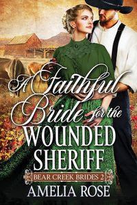 Produktbild: A Faithful Bride For The Wounded Sheriff