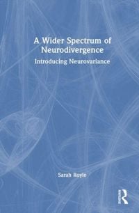 Produktbild: A Wider Spectrum of Neurodivergence