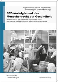 Produktbild: SED-Verfolgte und das Menschenrecht auf Gesundheit