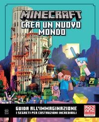 Produktbild: Minecraft Mojang. Crea un nuovo mondo. Il libro ufficiale. Guida all'immaginazione. I segreti per costruzioni incredibili