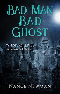 Produktbild: Bad Man, Bad Ghost (Whispers, #2)