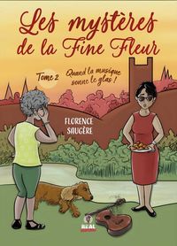 Produktbild: Les Mysteres de la Fine Fleur Tome 2 ; Quand la Musique Sonne le Glas