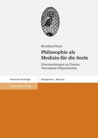 Produktbild: Philosophie als Medizin f&uuml;r die Seele