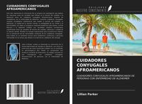Produktbild: Cuidadores Conyugales Afroamericanos