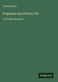 Produktbild: Fragmente aus fr&uuml;herer Zeit