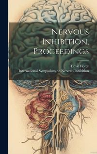 Produktbild: Nervous Inhibition, Proceedings