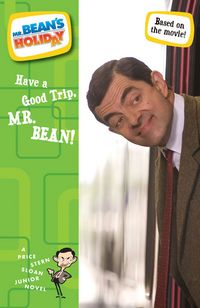 Produktbild: Have a Good Trip, Mr. Bean!
