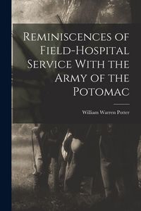 Produktbild: Reminiscences of Field-hospital Service With the Army of the Potomac
