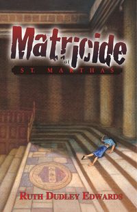 Produktbild: Matricide at St. Martha's