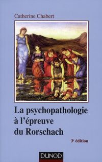 Produktbild: La psychopathologie &agrave; l'&eacute;preuve du Rorschach - 3&egrave;me &eacute;dition