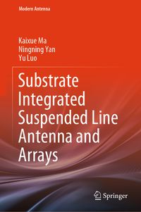 Produktbild: Substrate Integrated Suspended Line Antenna and Arrays