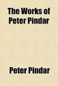 Produktbild: The Works of Peter Pindar