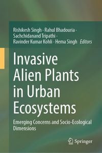 Produktbild: Invasive Alien Plants in Urban Ecosystems
