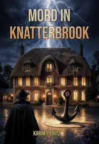 Produktbild: Mord in Knatterbrook &ndash; Cosy Crime K&uuml;stenkrimi &ndash; Ein humorvoller Regionalkrimi aus Norddeutschland