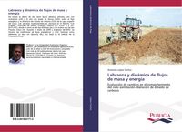 Produktbild: Labranza y din&aacute;mica de flujos de masa y energ&iacute;a