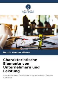 Produktbild: Charakteristische Elemente von Unternehmern und Leistung