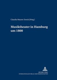 Produktbild: Musiktheater in Hamburg um 1800